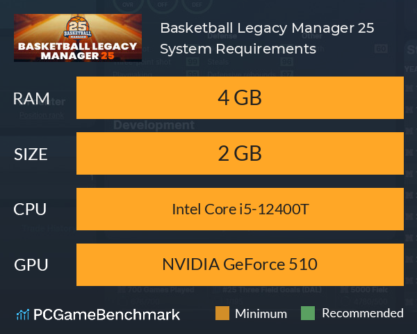 Basketball Legacy Manager 25 System Requirements PC Graph - Can I Run Basketball Legacy Manager 25