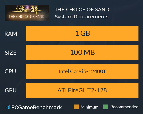 尘沙的选择 THE CHOICE OF SAND System Requirements PC Graph - Can I Run 尘沙的选择 THE CHOICE OF SAND