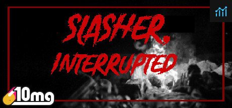 10mg: SLASHER, Interrupted PC Specs