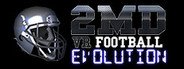 2MD: VR Football Evolution System Requirements