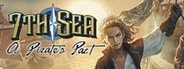 7th Sea: A Pirate's Pact System Requirements