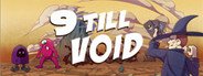 9 Till Void System Requirements