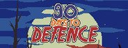 90 Days To Defence System Requirements