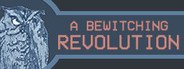 A Bewitching Revolution System Requirements