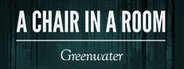 A Chair in a Room : Greenwater System Requirements