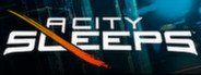 A City Sleeps System Requirements