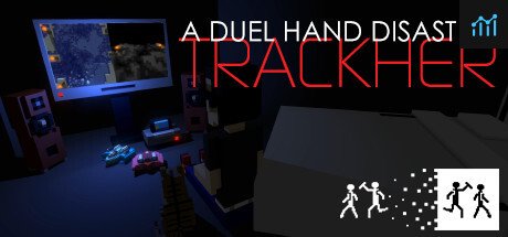 A Duel Hand Disaster: Trackher PC Specs