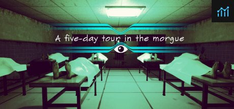 A five-day tour in the morgue PC Specs