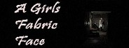 A Girls Fabric Face System Requirements