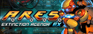 A.R.E.S. Extinction Agenda EX System Requirements