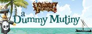 A Tale of Pirates: a Dummy Mutiny System Requirements