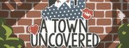 A Town Uncovered System Requirements