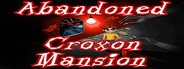 Abandoned Croxon Mansion System Requirements