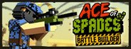 Can I Run Ace of Spades: Battle Builder?