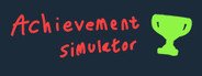 Achievement Simulator System Requirements