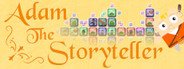 Adam The Storyteller System Requirements