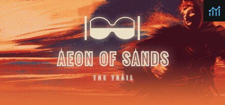 Aeon of Sands - The Trail PC Specs