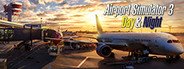 Airport Simulator 3: Day & Night System Requirements