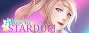 Can I Run Alice in Stardom - A Free Idol Visual Novel?