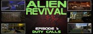 Alien Revival - Episode 1 - Duty Calls System Requirements