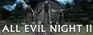All Evil Night 2 System Requirements