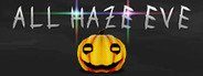 All Haze Eve System Requirements