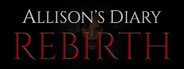 Allison's Diary: Rebirth System Requirements