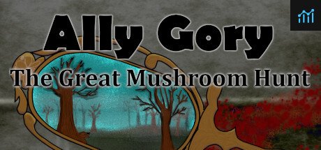 Ally Gory: The Great Mushroom Hunt PC Specs