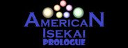 American Isekai Prologue System Requirements