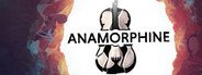 Anamorphine System Requirements