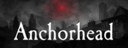 Anchorhead System Requirements