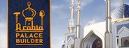 Arabia Palace Builder System Requirements