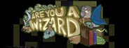 Are You A Wizard System Requirements