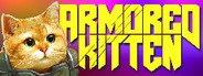 Armored Kitten System Requirements