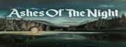 Ashes of the Night System Requirements