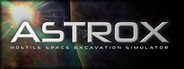 Astrox: Hostile Space Excavation System Requirements