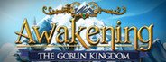 Awakening: The Goblin Kingdom Collector's Edition System Requirements