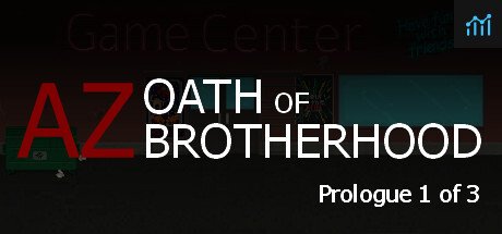 AZ: Oath of Brotherhood Prologue 1 PC Specs