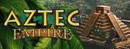 Aztec Empire System Requirements