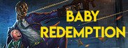 Baby Redemption System Requirements