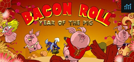 Bacon Roll: Year of the Pig - VR PC Specs