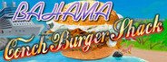 Bahama Conch n Burger Shack System Requirements