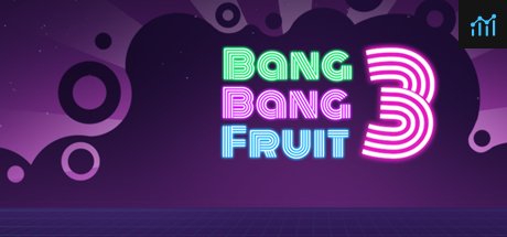 Bang Bang Fruit 3 PC Specs