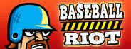 Baseball Riot System Requirements