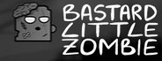 Bastard Little Zombie System Requirements