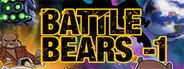 Battle Bears -1 System Requirements