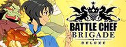 Battle Chef Brigade Deluxe System Requirements