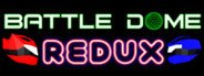 Battle Dome Redux System Requirements