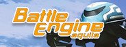 Battle Engine Aquila System Requirements