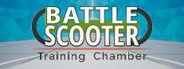 Battle Scooter - Training Chamber System Requirements